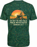 Christian Hunting Shirts For Men Go Out To The Field Walk With Faith AOP T-shirt