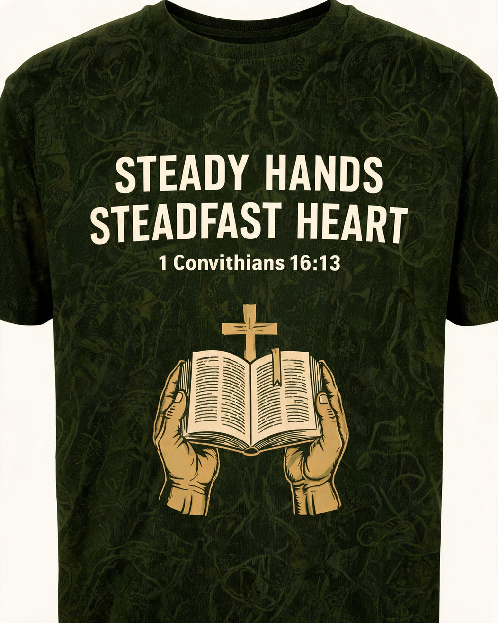 Steadfast Christian Shirt Steady Hands Steadfast Heart AOP Tee