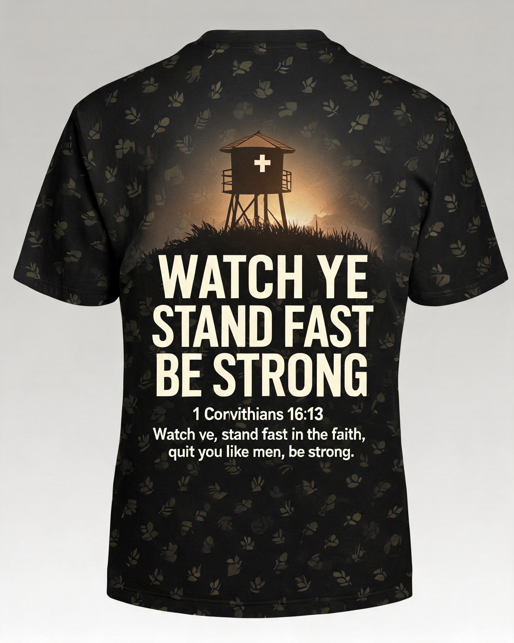 Christian Shirt Guy Watch Ye Stand Fast Be Strong KJV AOP Tee