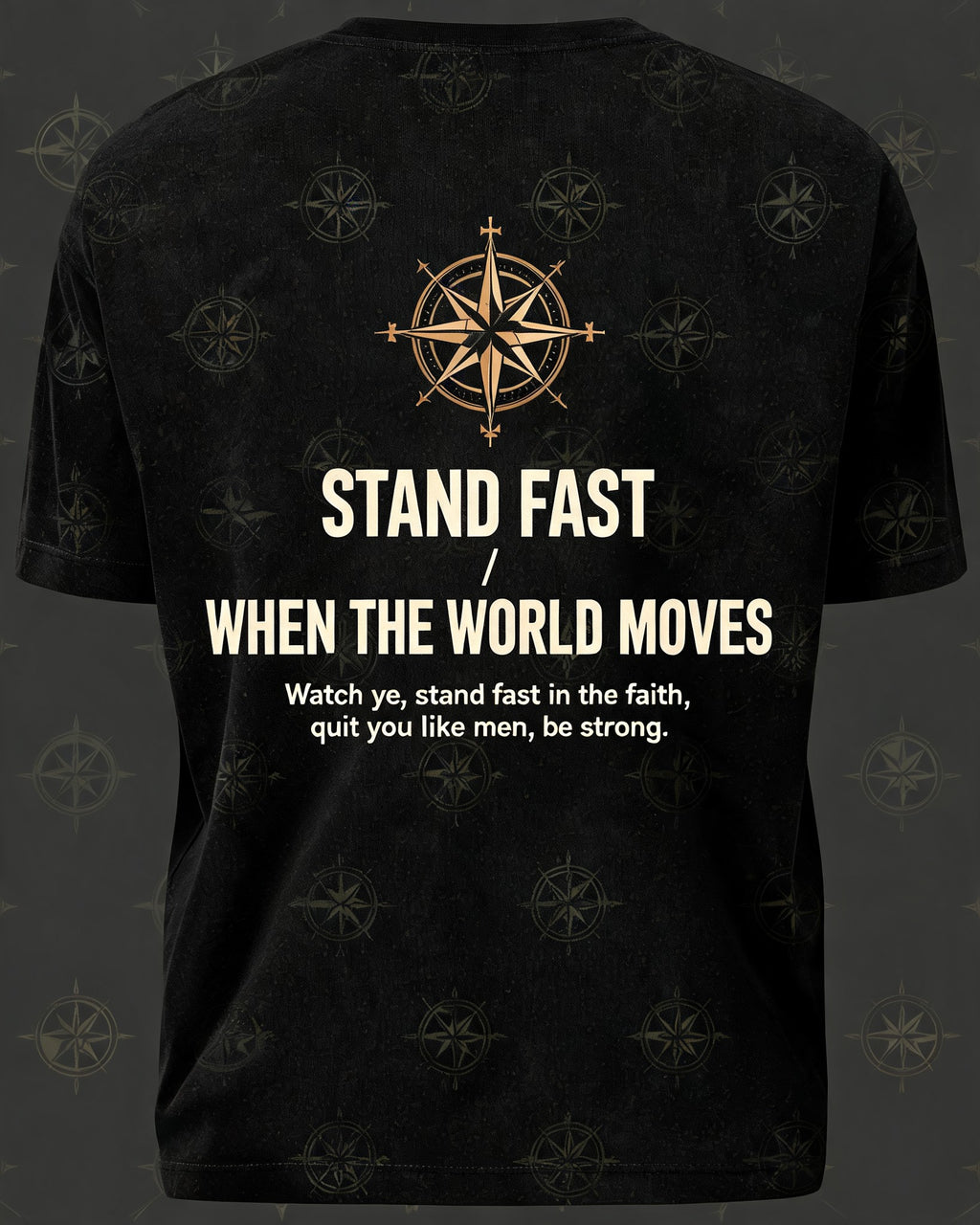 Christian Shirt Green Stand Fast When The World Moves AOP Tee