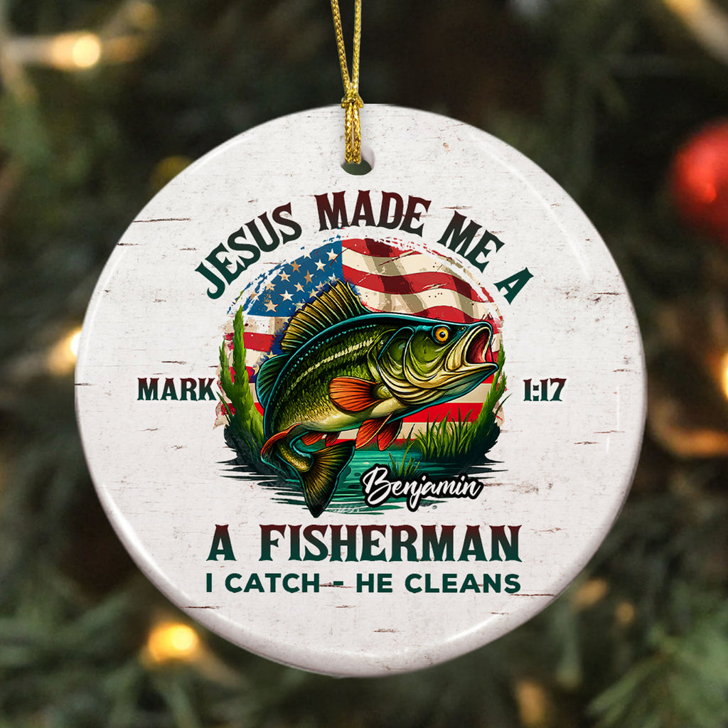 Jesus Made Me A Fisherman Personalized Ceramic Ornament, Custom Name