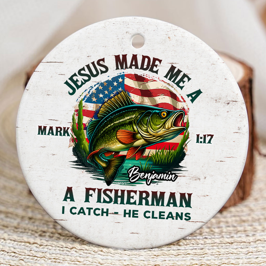 Jesus Made Me A Fisherman Personalized Ceramic Ornament, Custom Name
