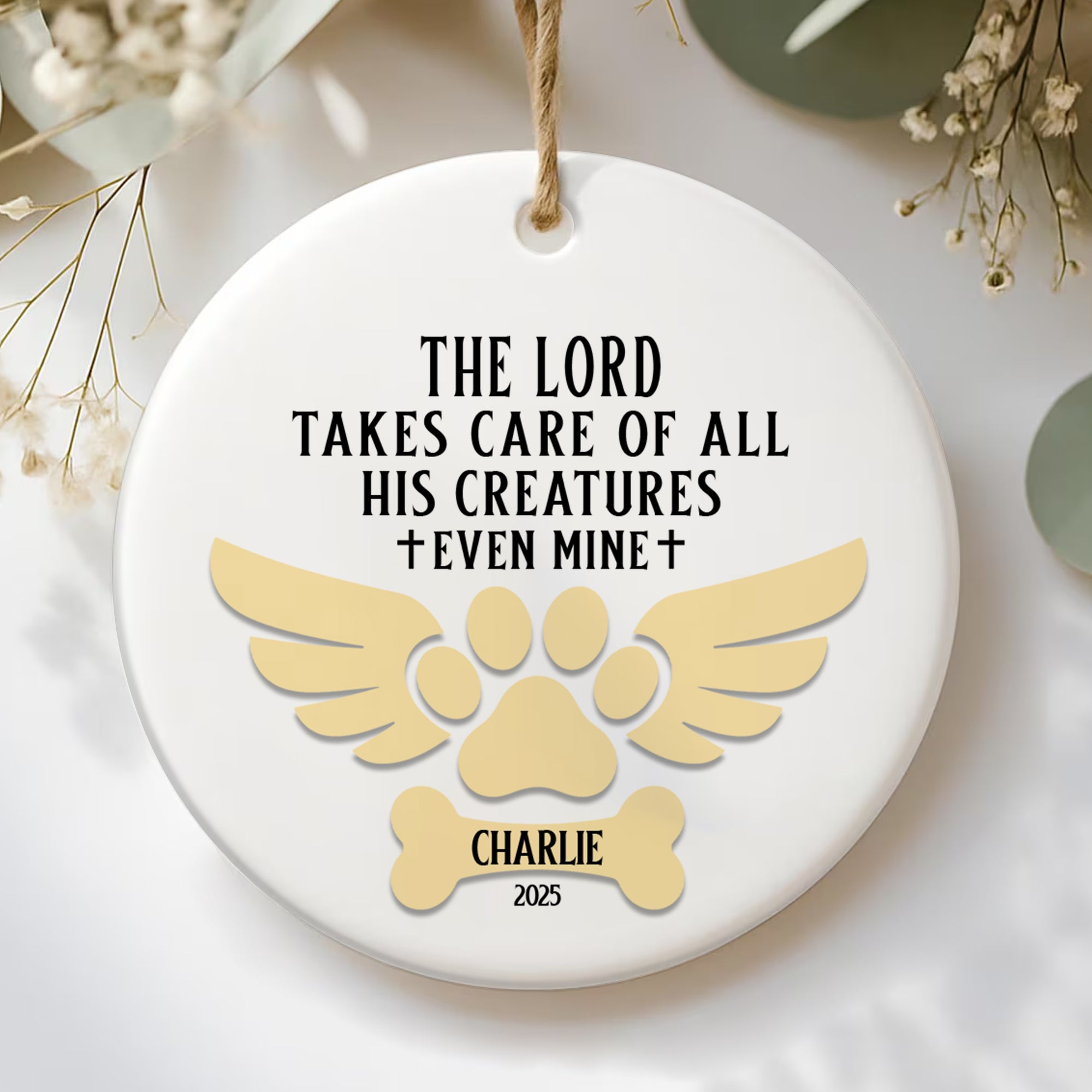 The Lord Takes Care Of All His Creature Personalized Ceramic Ornament, Custom Dog Name (Copy)