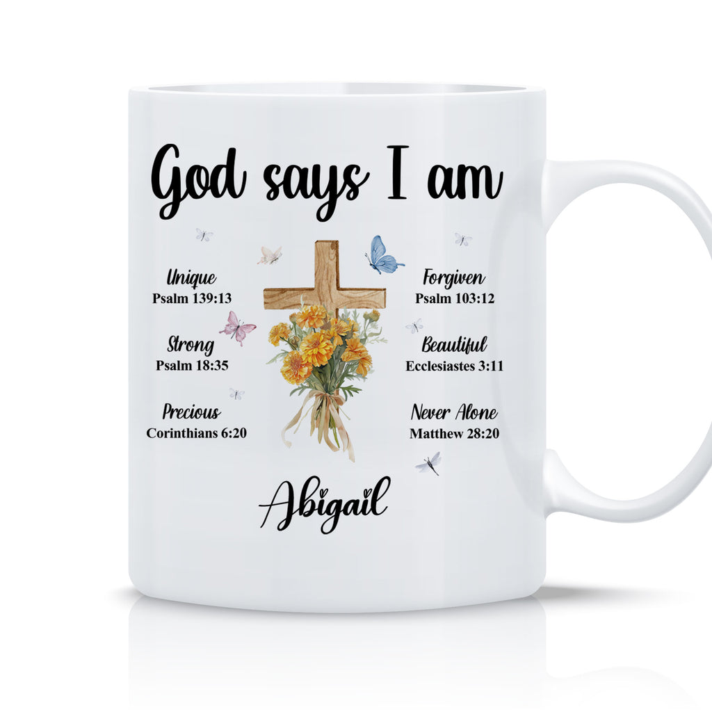 God Says I Am Personalized White Mug, Custom Name and Birth Month Flowers