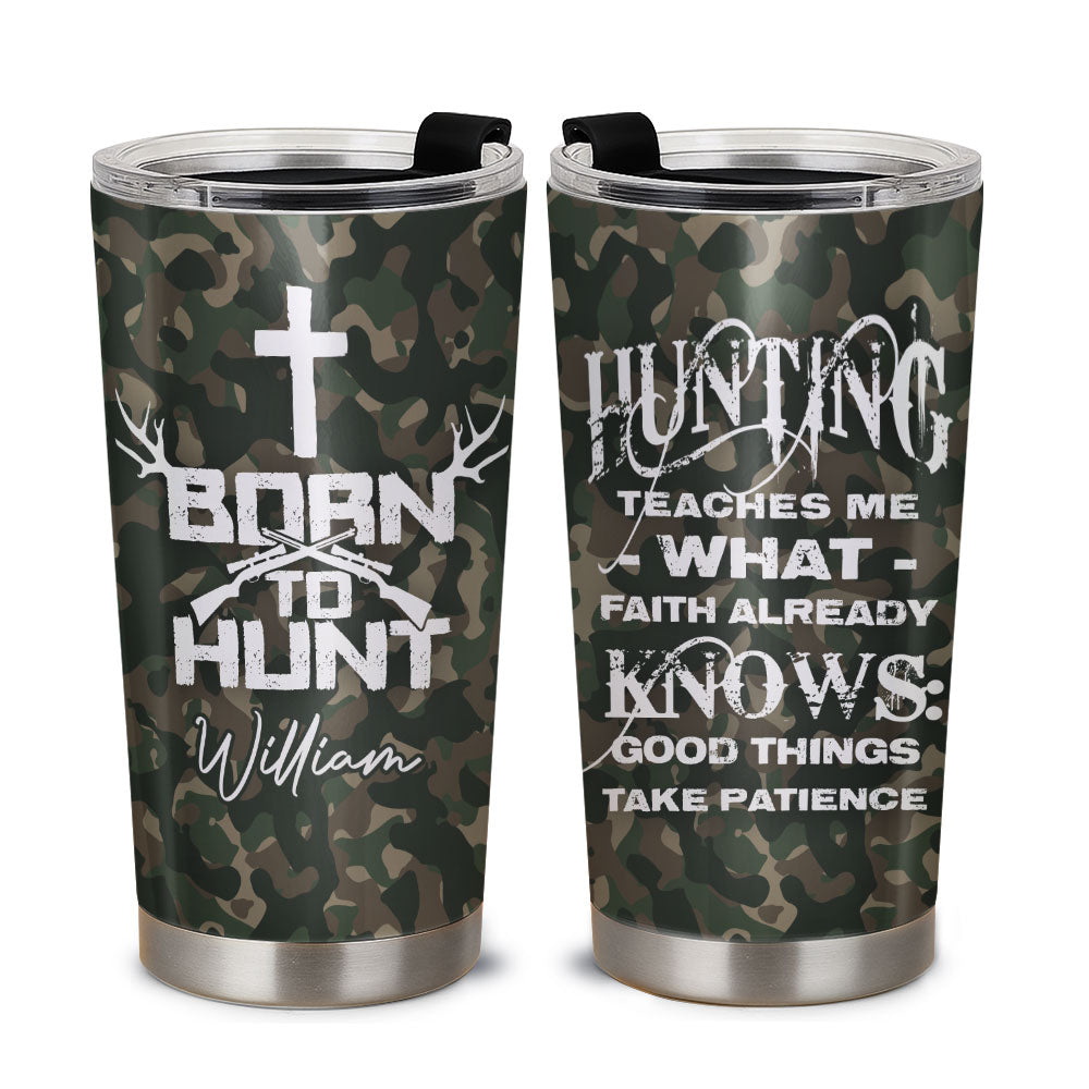 Born To Hunt Personalized Stainless Steel Tumbler, Custom Hunter Name