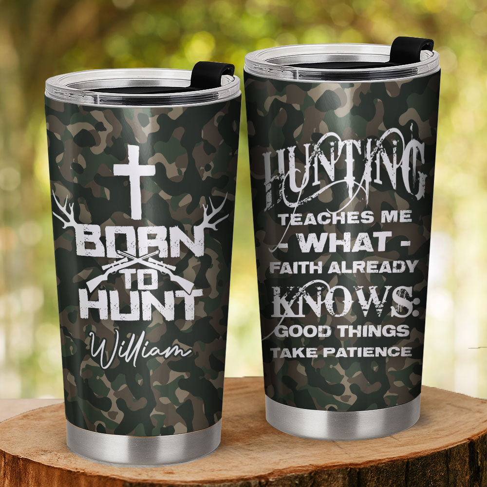 Born To Hunt Personalized Stainless Steel Tumbler, Custom Hunter Name