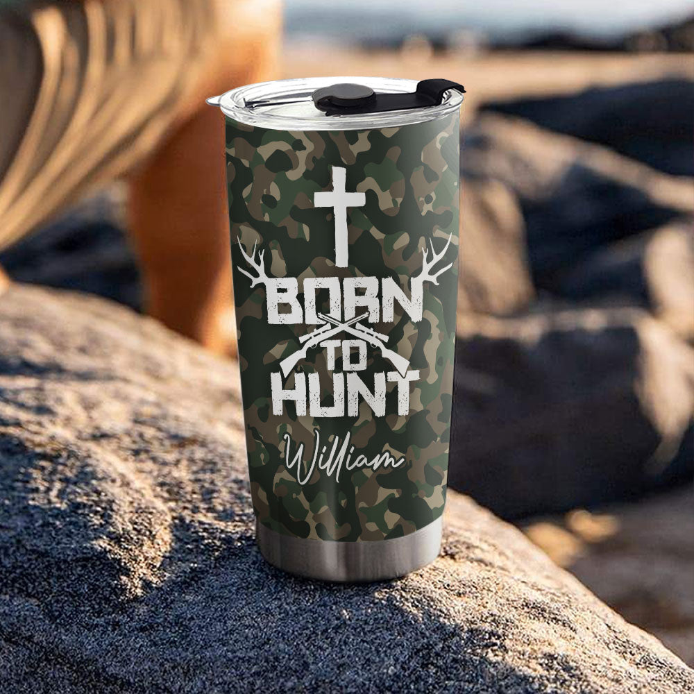 Born To Hunt Personalized Stainless Steel Tumbler, Custom Hunter Name