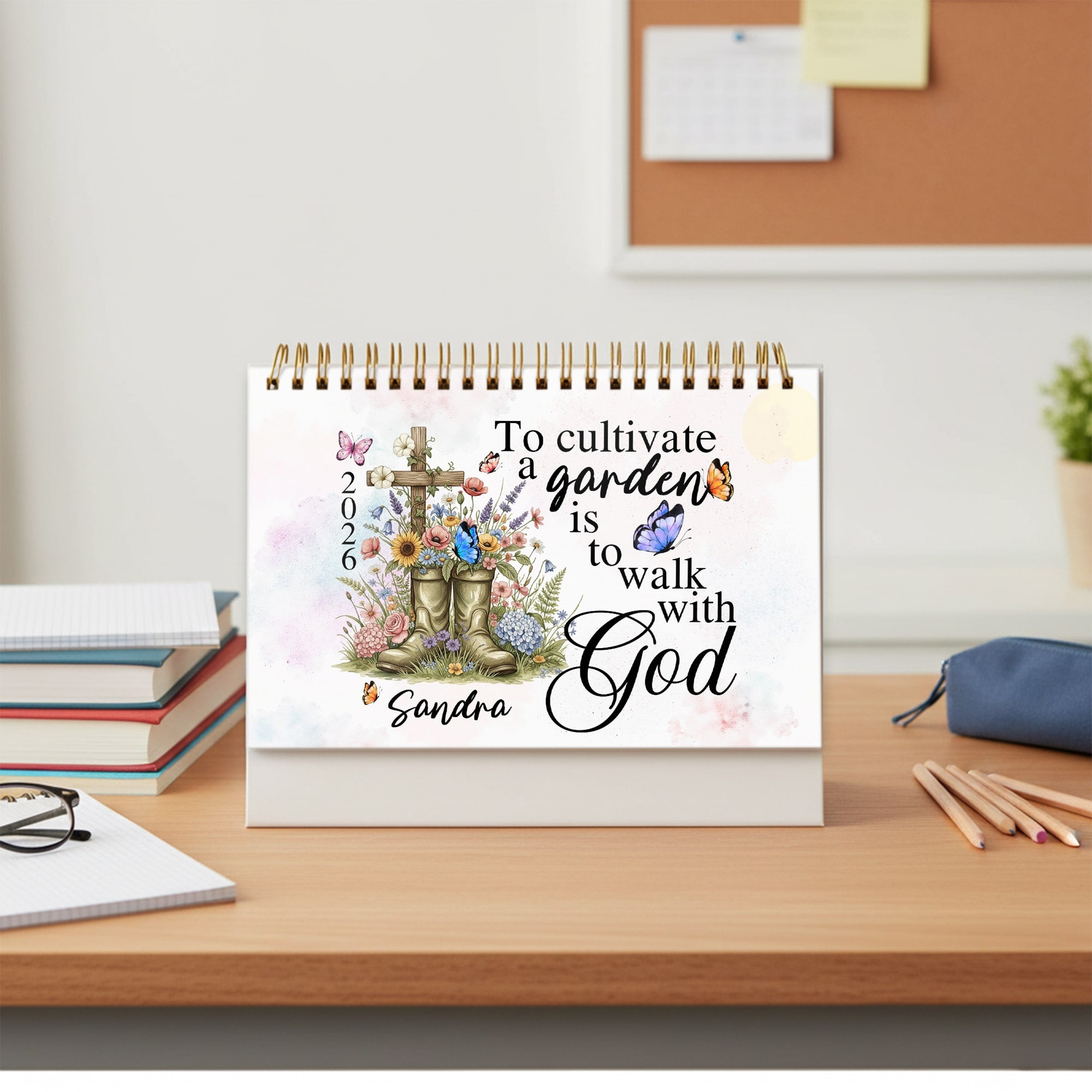 To Cultivate a Garden Is To Walk With God Personalized 2026 Desk Calendar, Custom Name