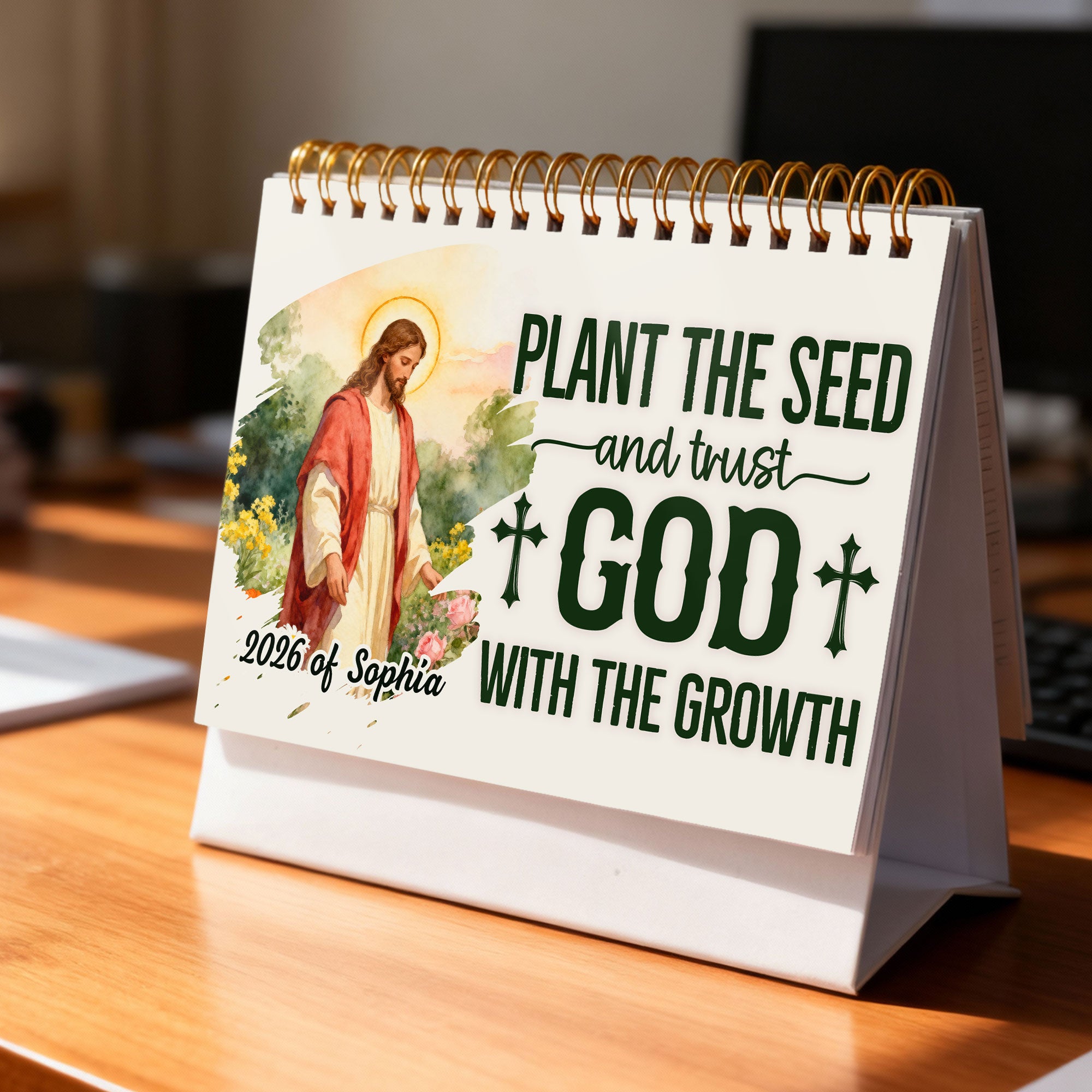 Plant The Seed and Trust God With The Growth Personalized 2026 Desk Calendar, Custom Name