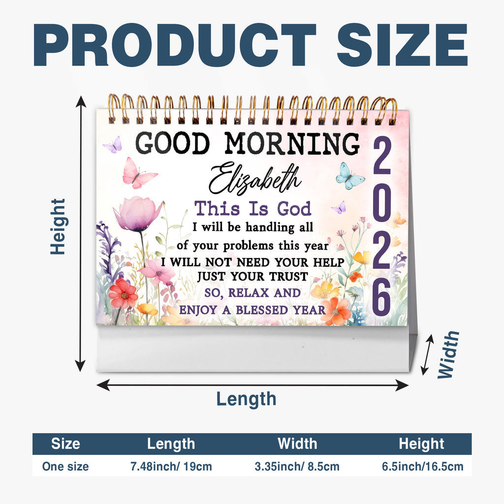 Good Morning This Is God Personalized 2026 Desk Calendar, Custom Name