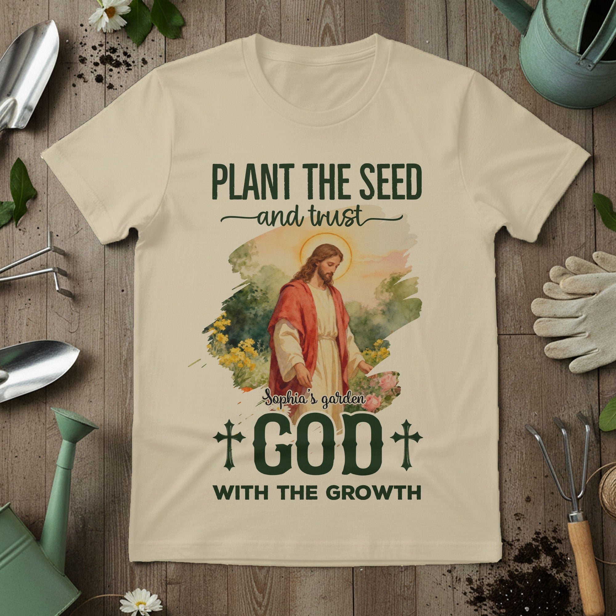 Plant The Seed and Trust God With The Growth T-Shirt