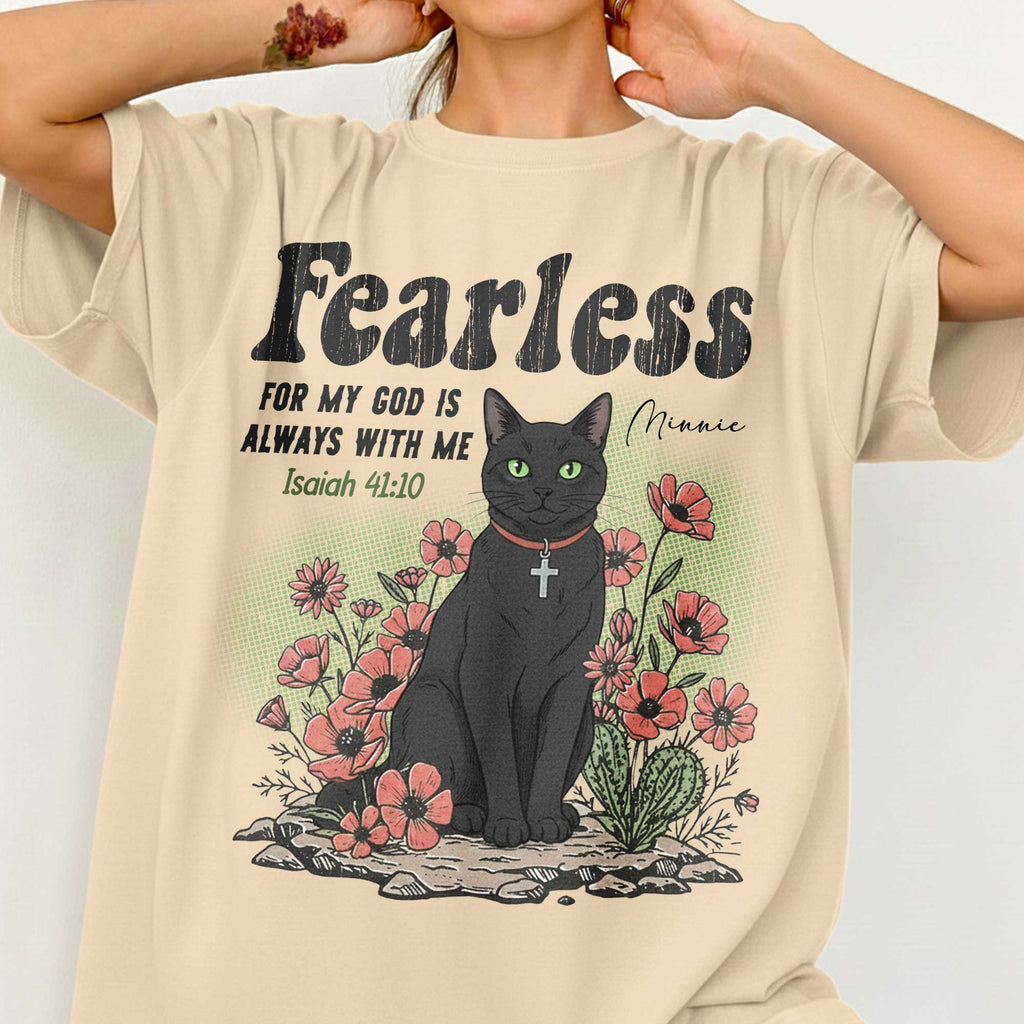 Fearless For My God Is Always With Me Cat Lover T-Shirt
