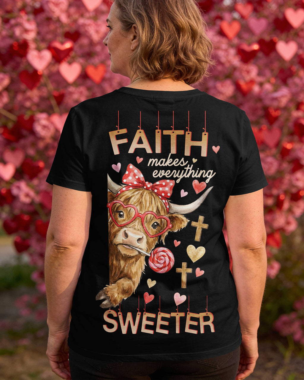 Faith Makes Everything Sweeter T-Shirt
