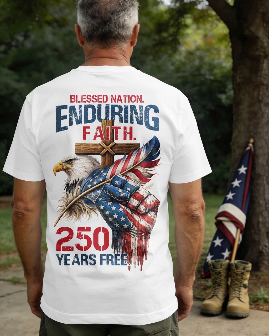 Blessed Nation. Enduring Faith. 250 Years Free. T-Shirt