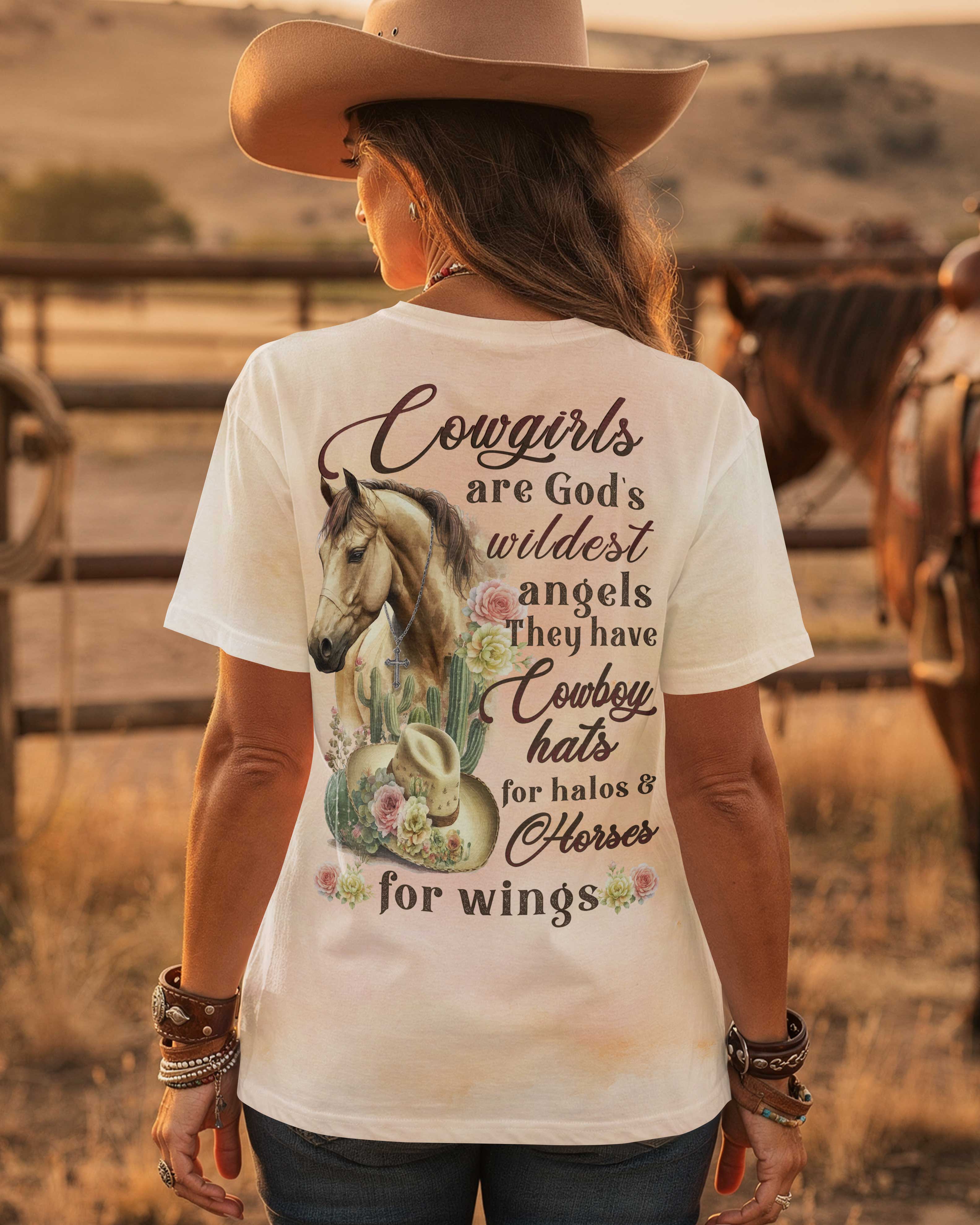 Cowgirls Are God's Wildest Angels They Have Cowboy Hats T-Shirt
