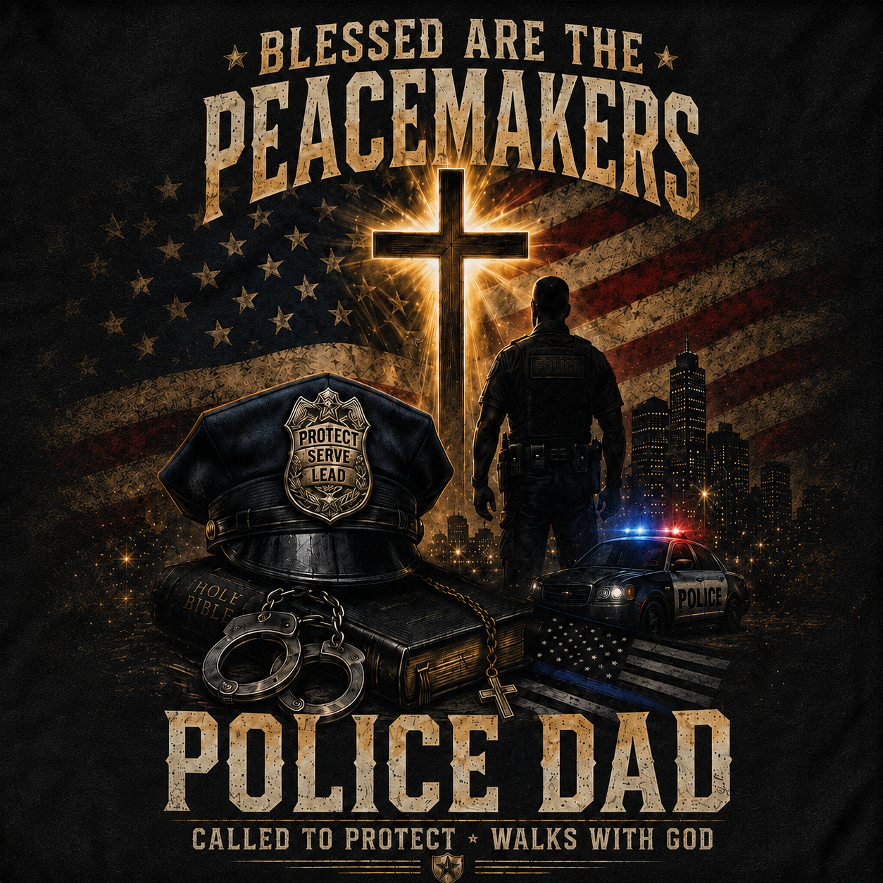 Blessed Are The Peacemakers Police Dad T-Shirt