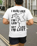 I Run Like I'm Led T-Shirt