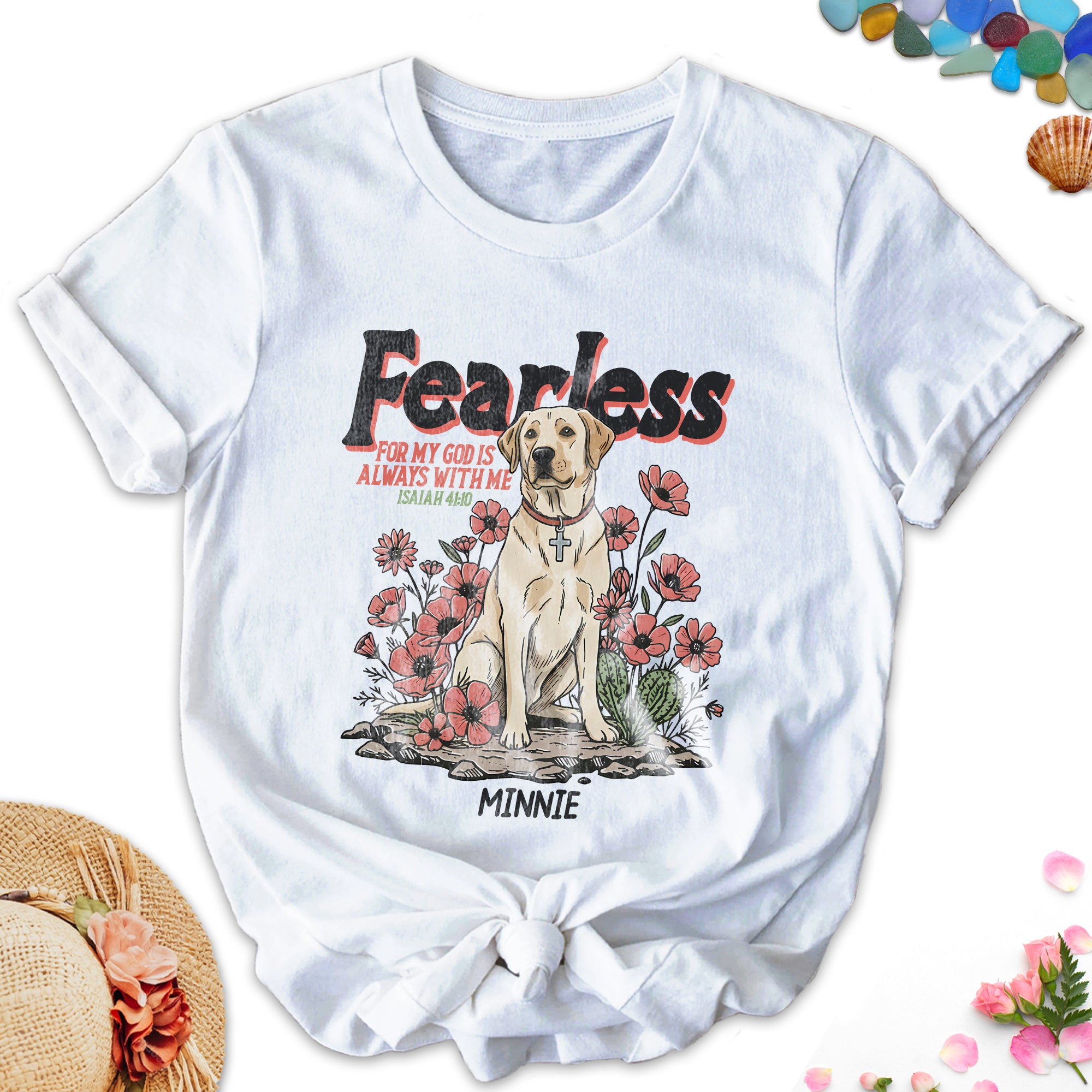 Fearless For My God Is Always With Me T-Shirt