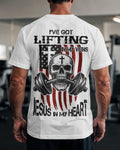 Lifting in my veins Jesus in my heart T-Shirt