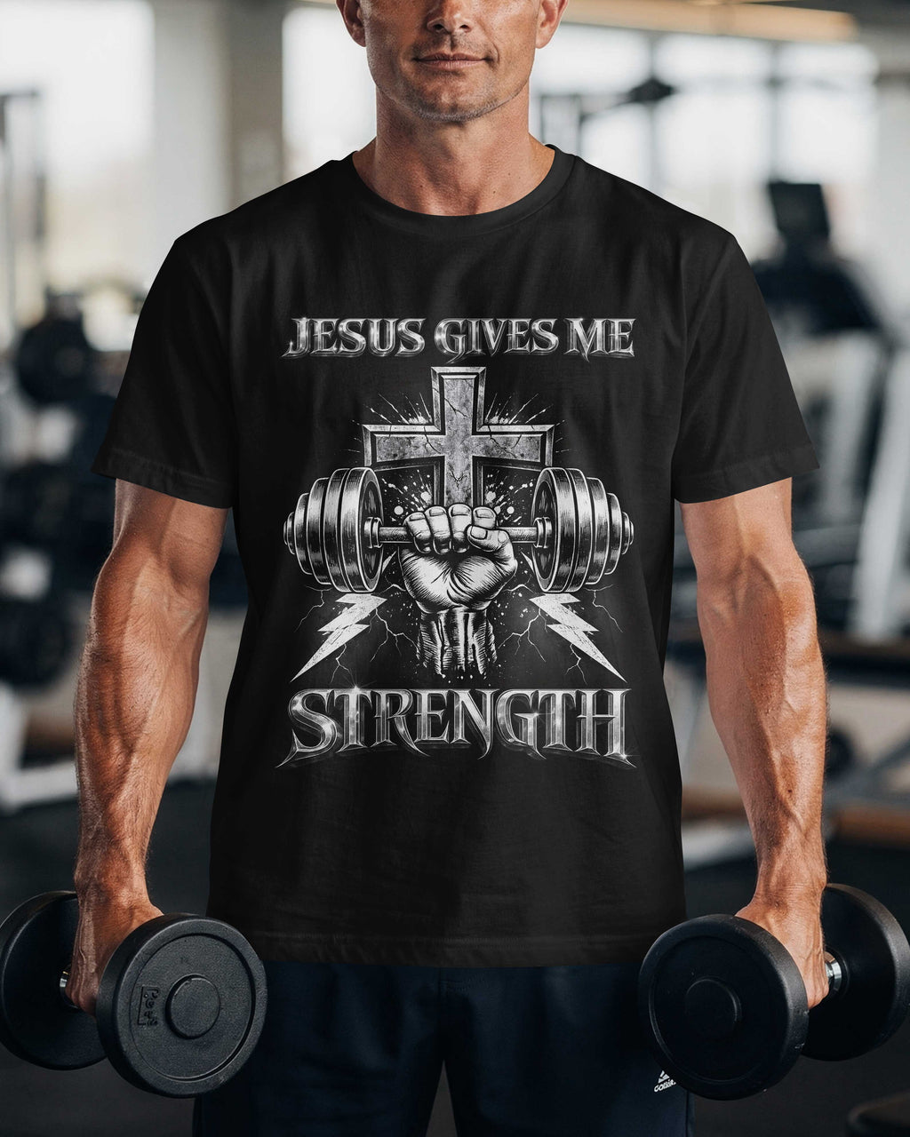 Jesus Gives Me Strength T-Shirt