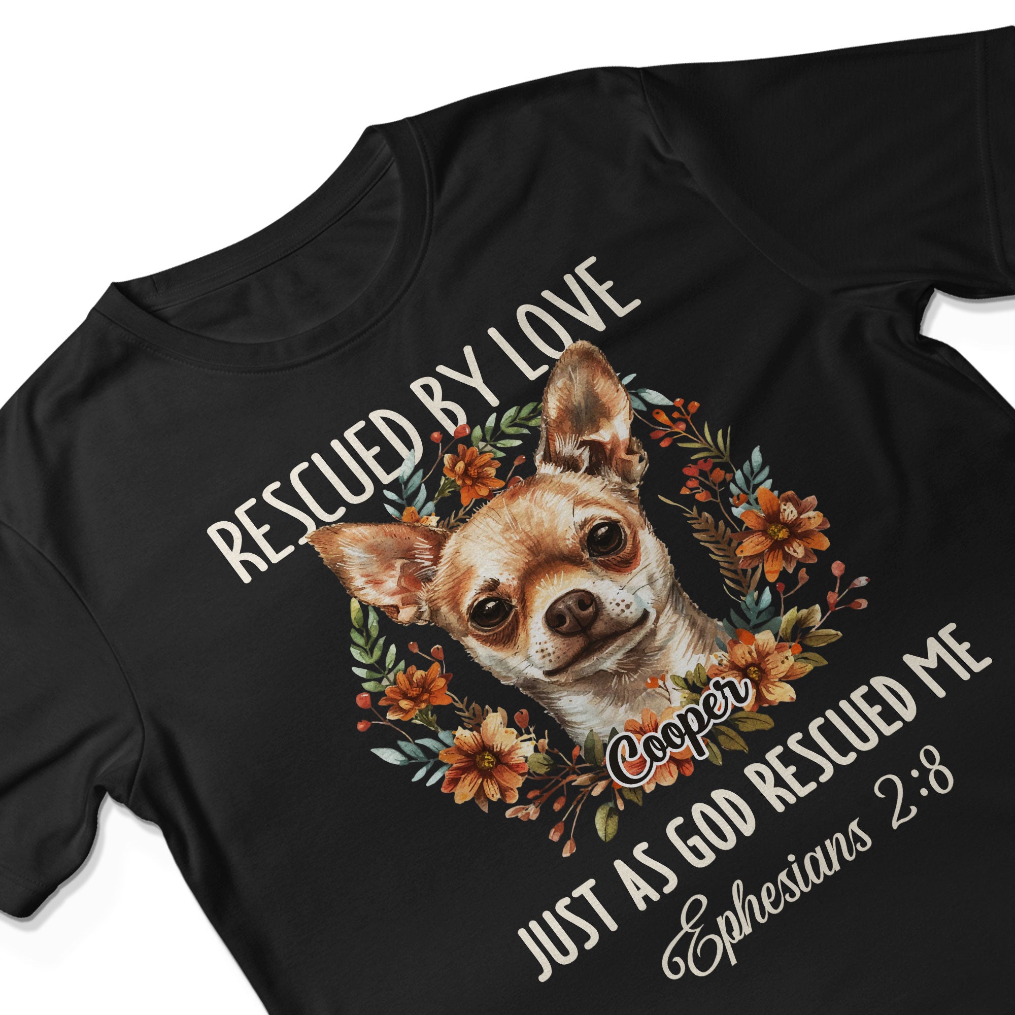 Rescued By Love Just As God Rescued Me T-Shirt