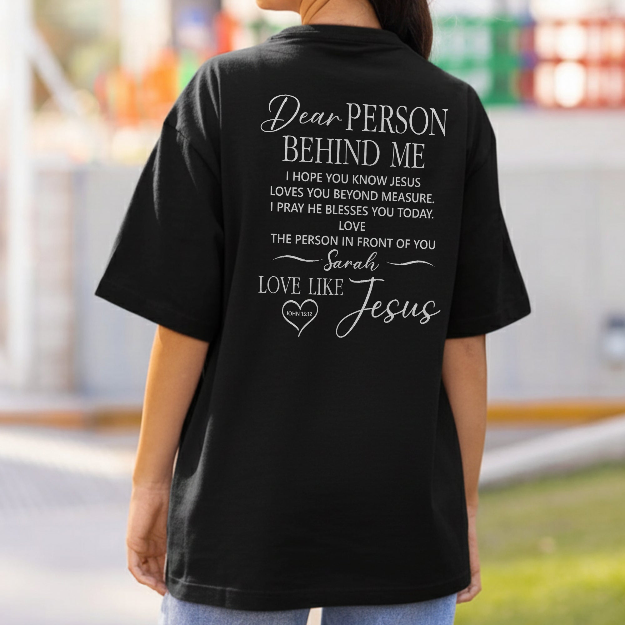 Dear Person Behind Me T-Shirt