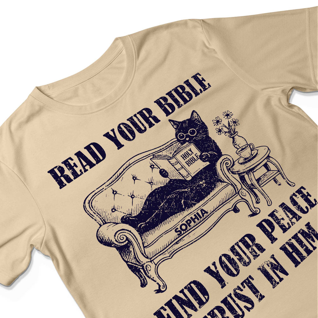 Read Your Bible Find Your Peace rust In Him T-Shirt