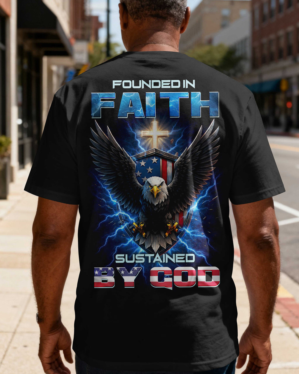Founded In Faith Sustained By God T-Shirt