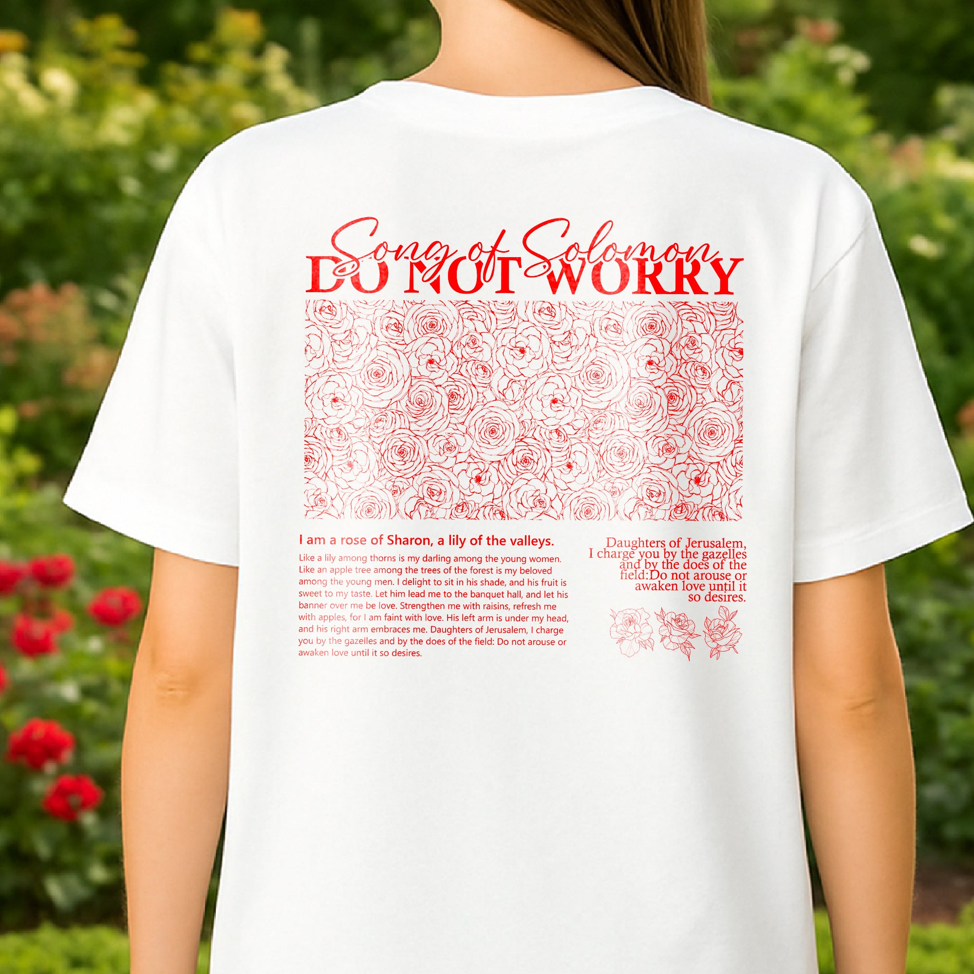 I am Rose of Sharon, a lily of the valleys T-Shirt