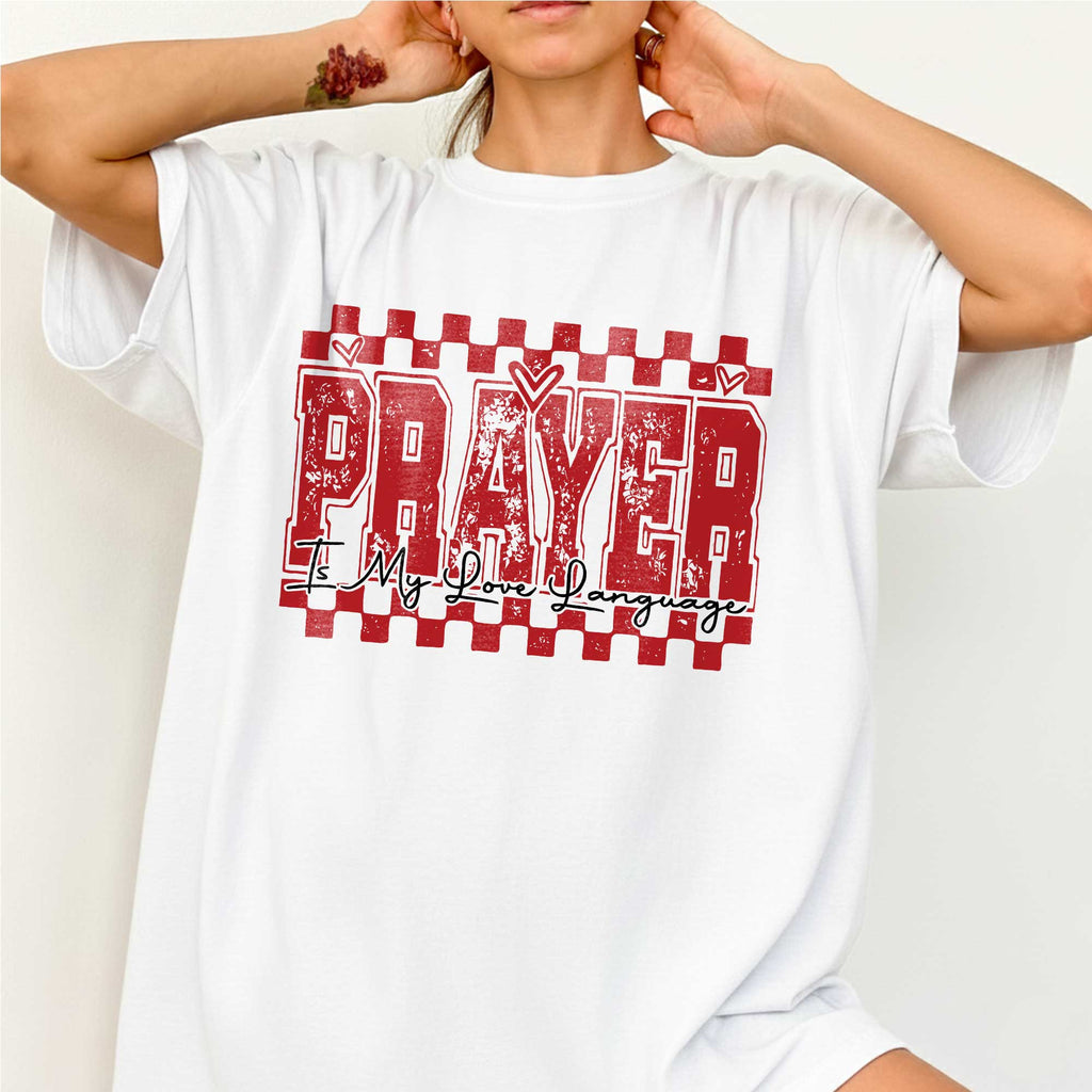 Prayer Is My Love Language T-Shirt
