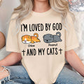 I'm Loved By God And My Cats T-Shirt