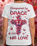 Transformed By Grace Held By His Love T-Shirt