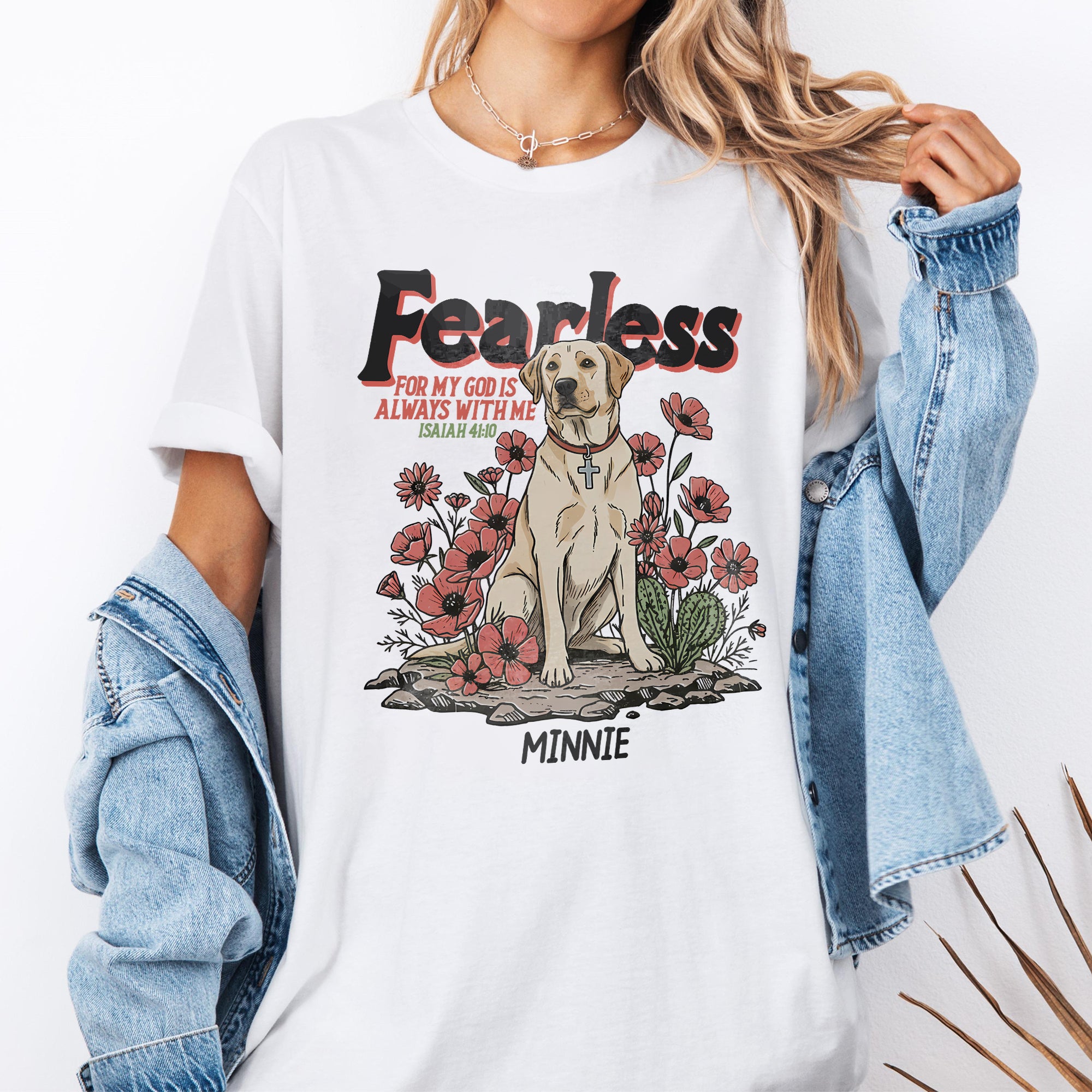 Fearless For My God Is Always With Me T-Shirt