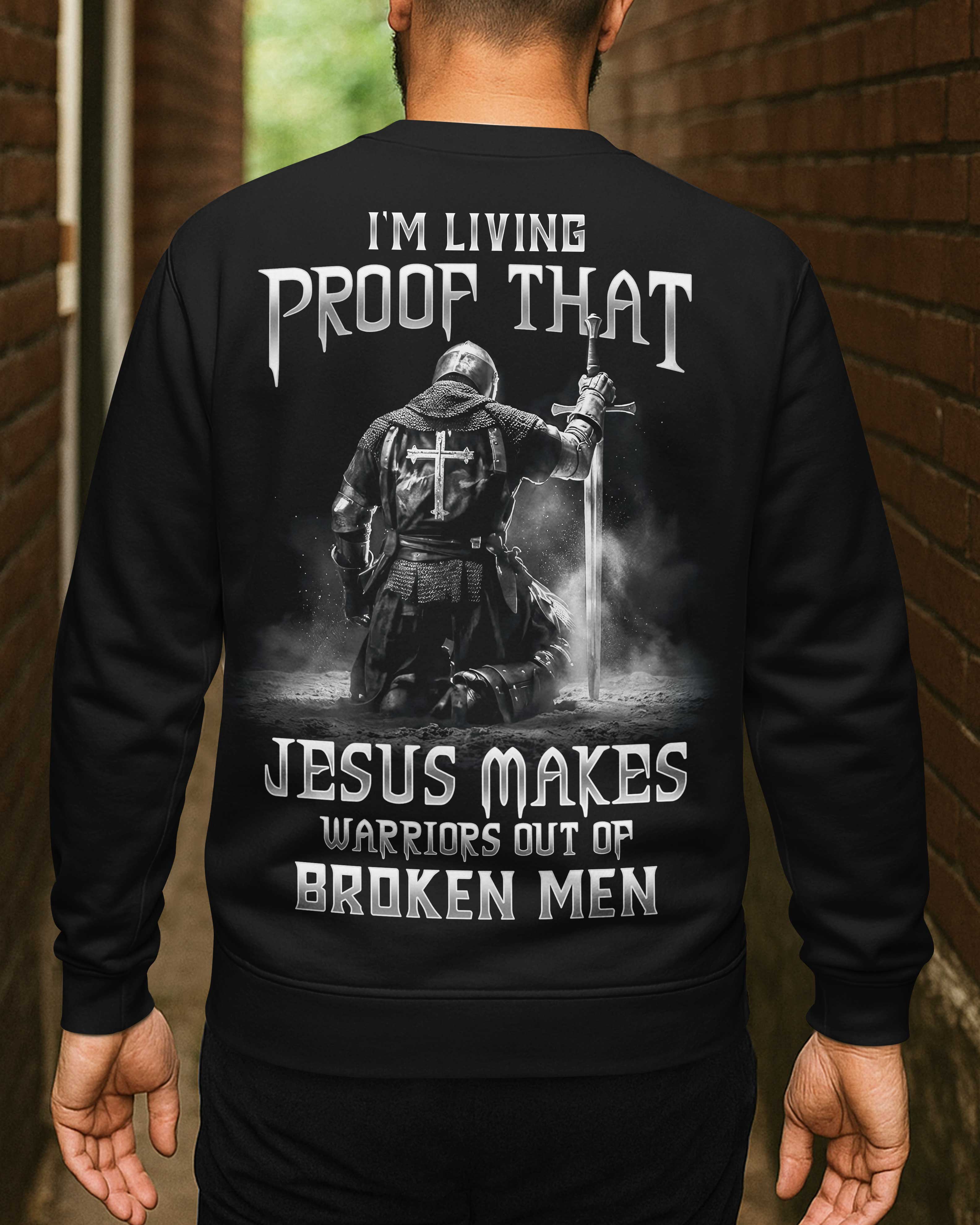 Jesus Makes Warriors Out Of Broken Men Sweater