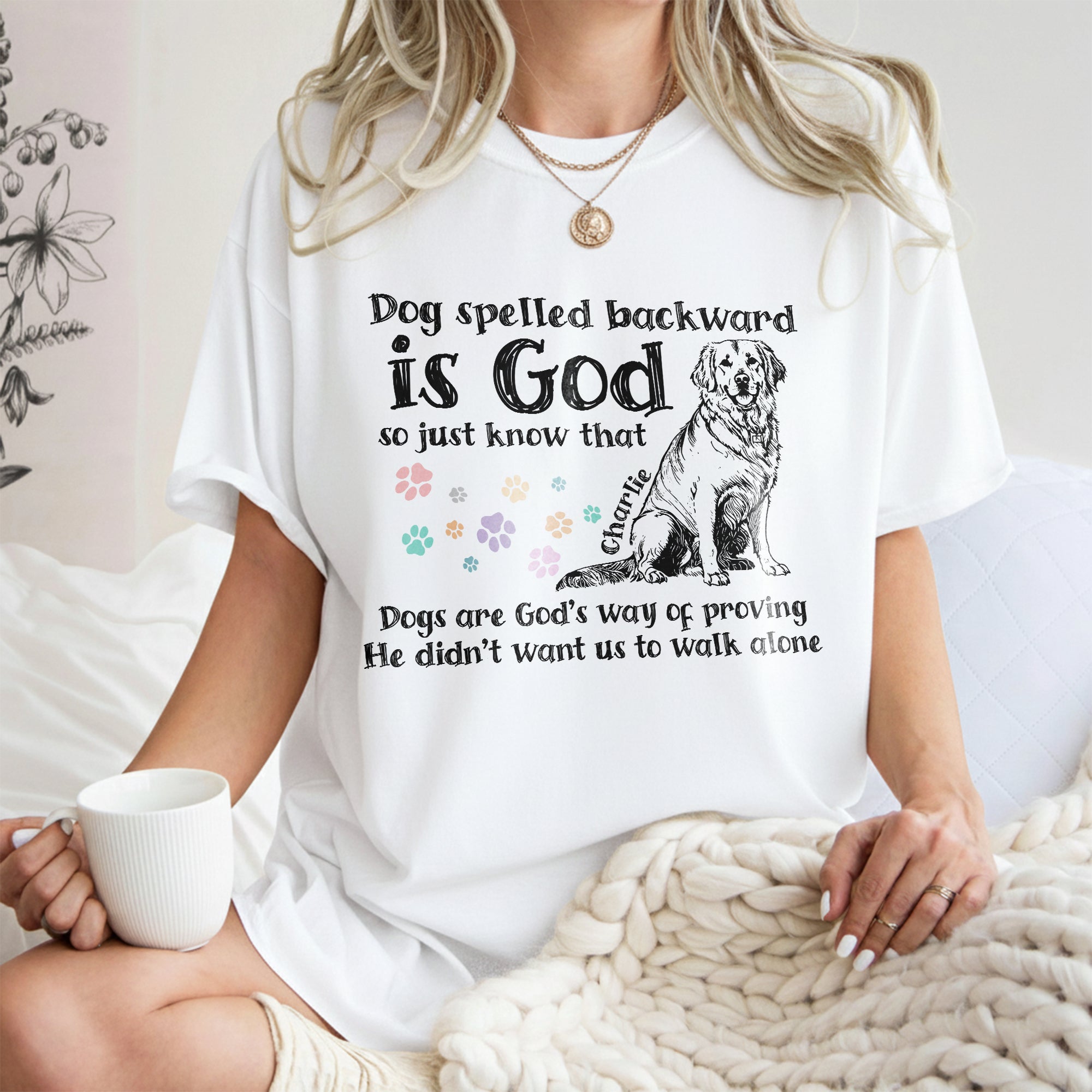 Dog Spelled Backward Is God T-Shirt