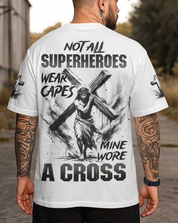 Not All Superheroes Wear Capes All Over Print T-Shirt