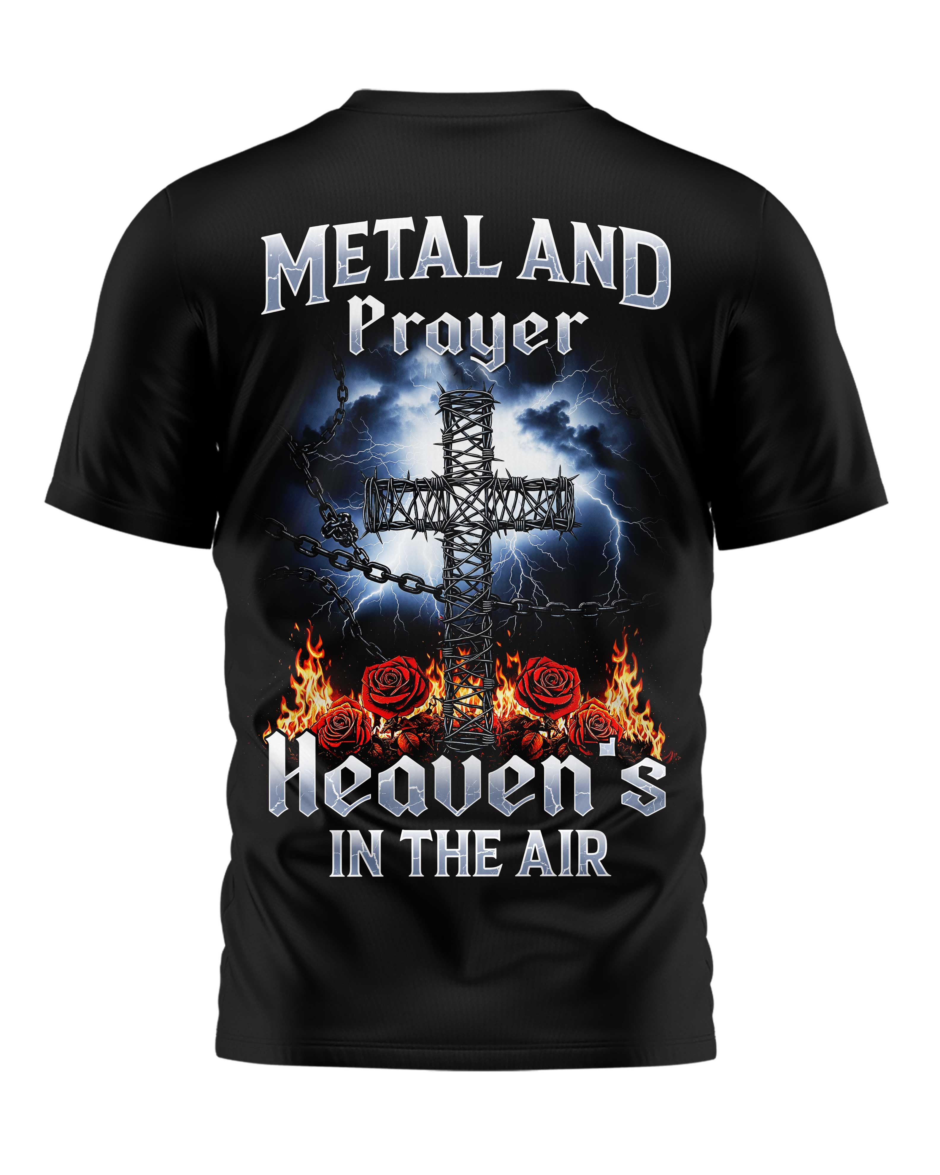 Metal And Prayer Heaven's In The Air T-Shirt