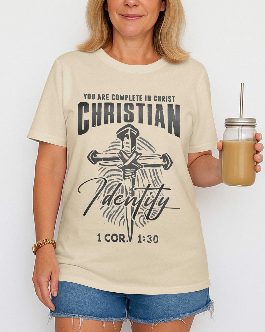 You Are Complete In Christ Christian Identity T-Shirt