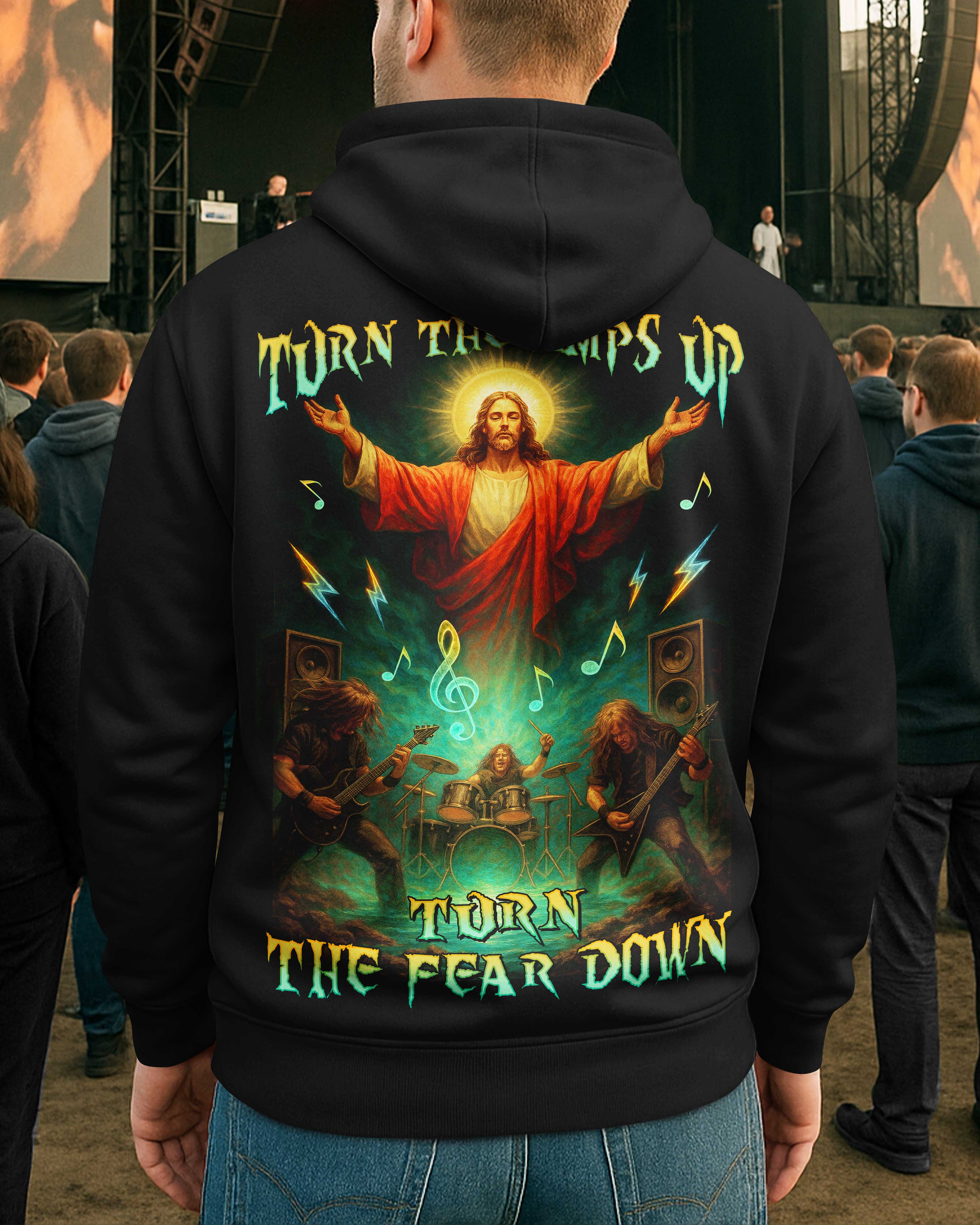 Turn The Amps Up Turn The Fear Down T-Shirt