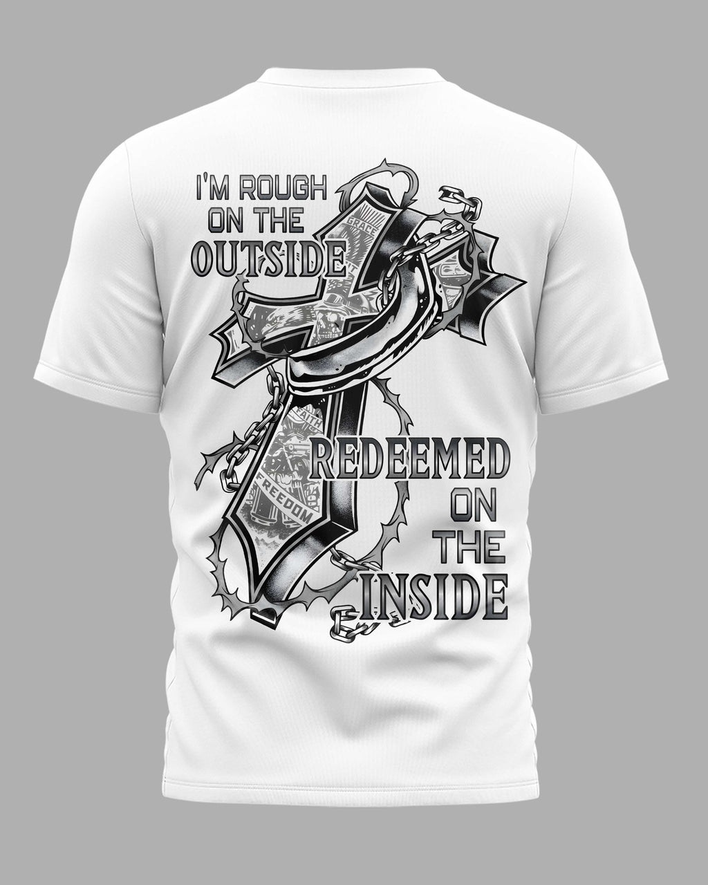 Rough On The Outside Redeemed On The Inside T-Shirt
