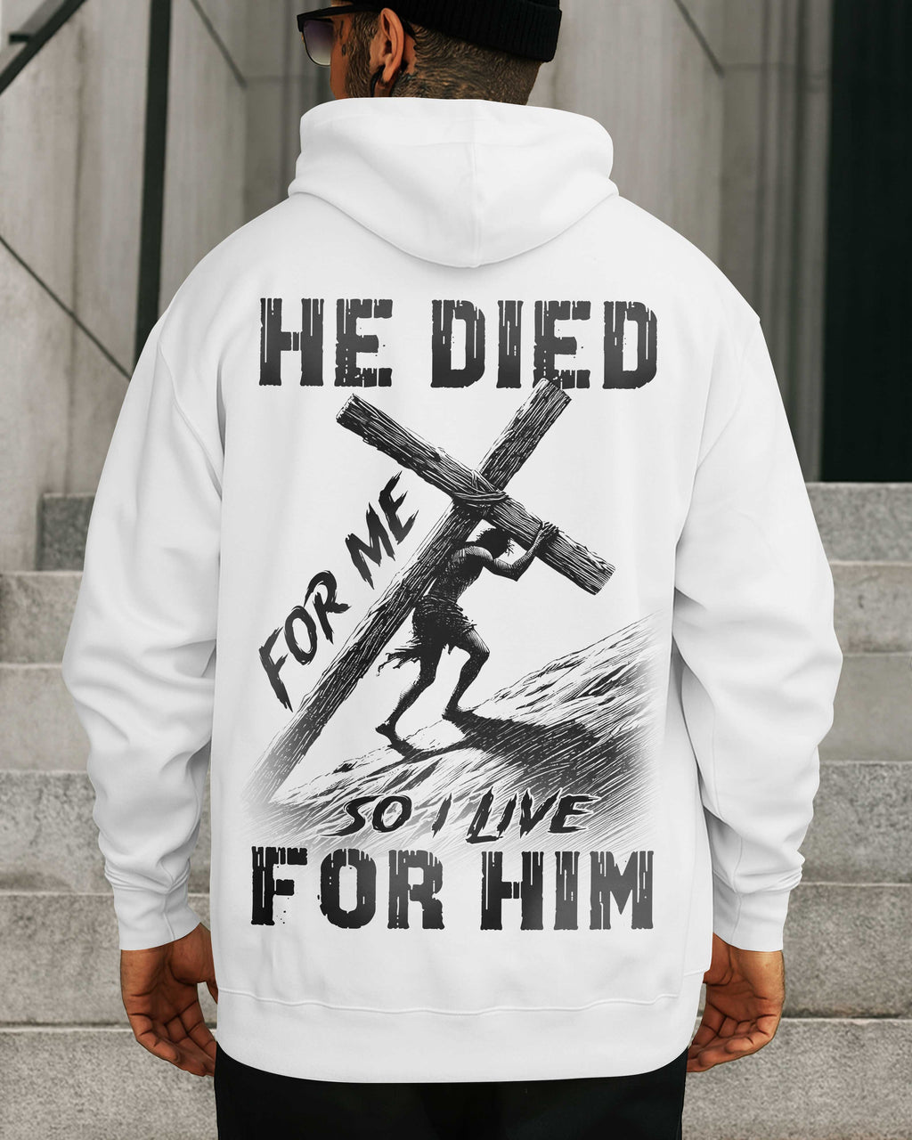 He Died For Me So I Live For Him T-Shirt