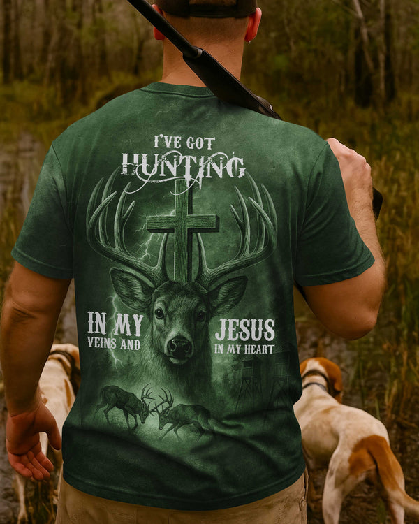 I've Got Hunting In My Veins And Jesus In My Heart Green Shirt