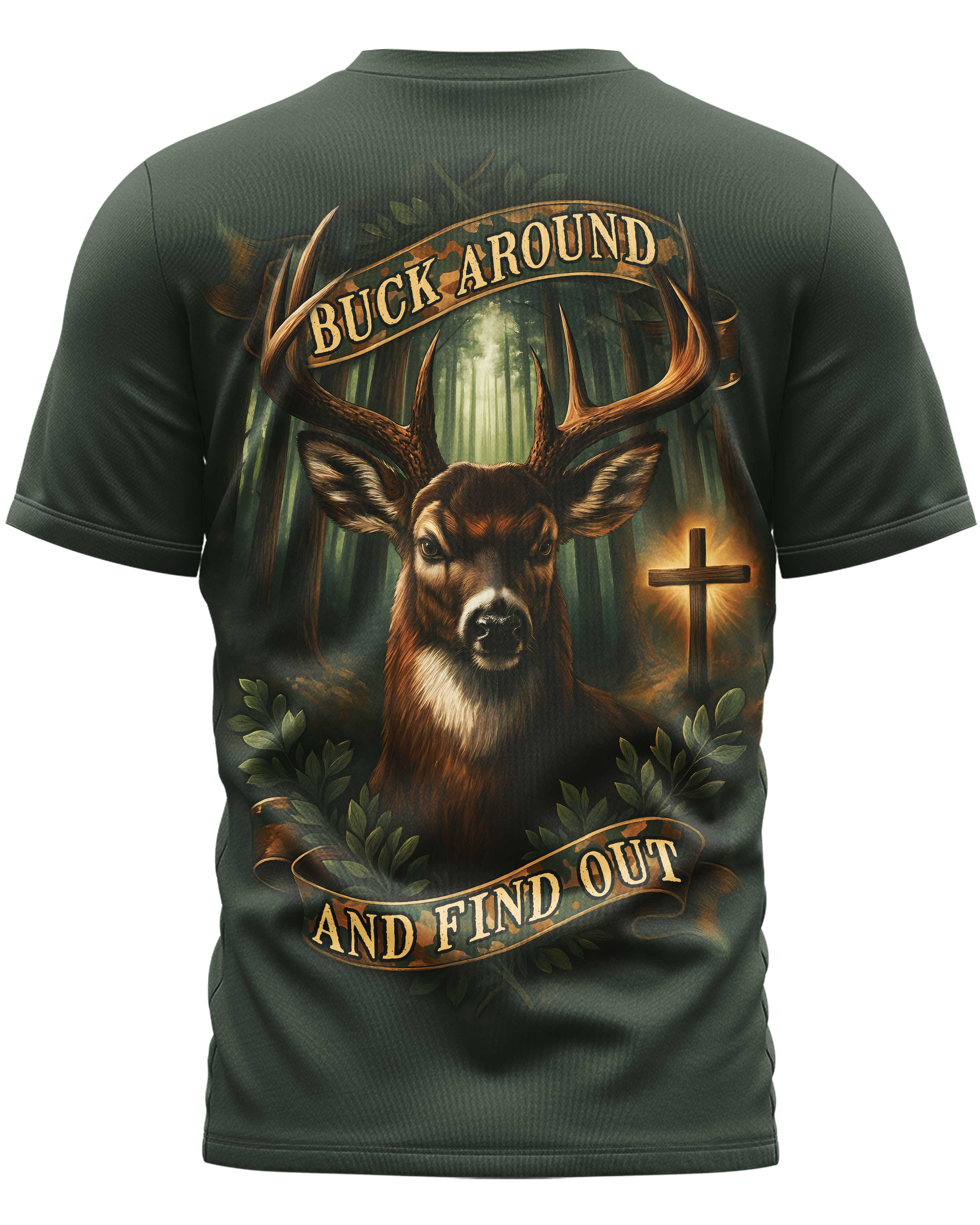 Buck Around And Find Out All Over Print Custom Name T-Shirt