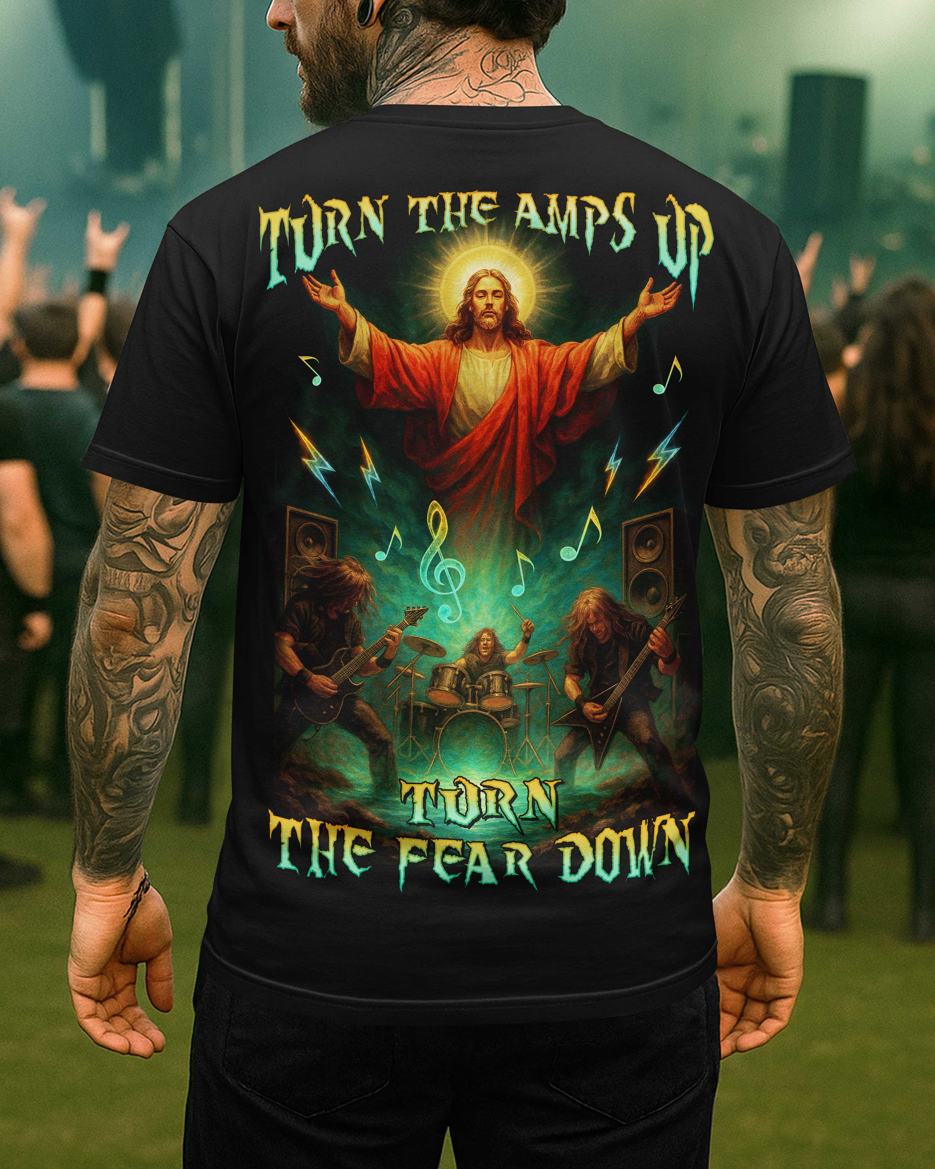 Turn The Amps Up Turn The Fear Down T-Shirt
