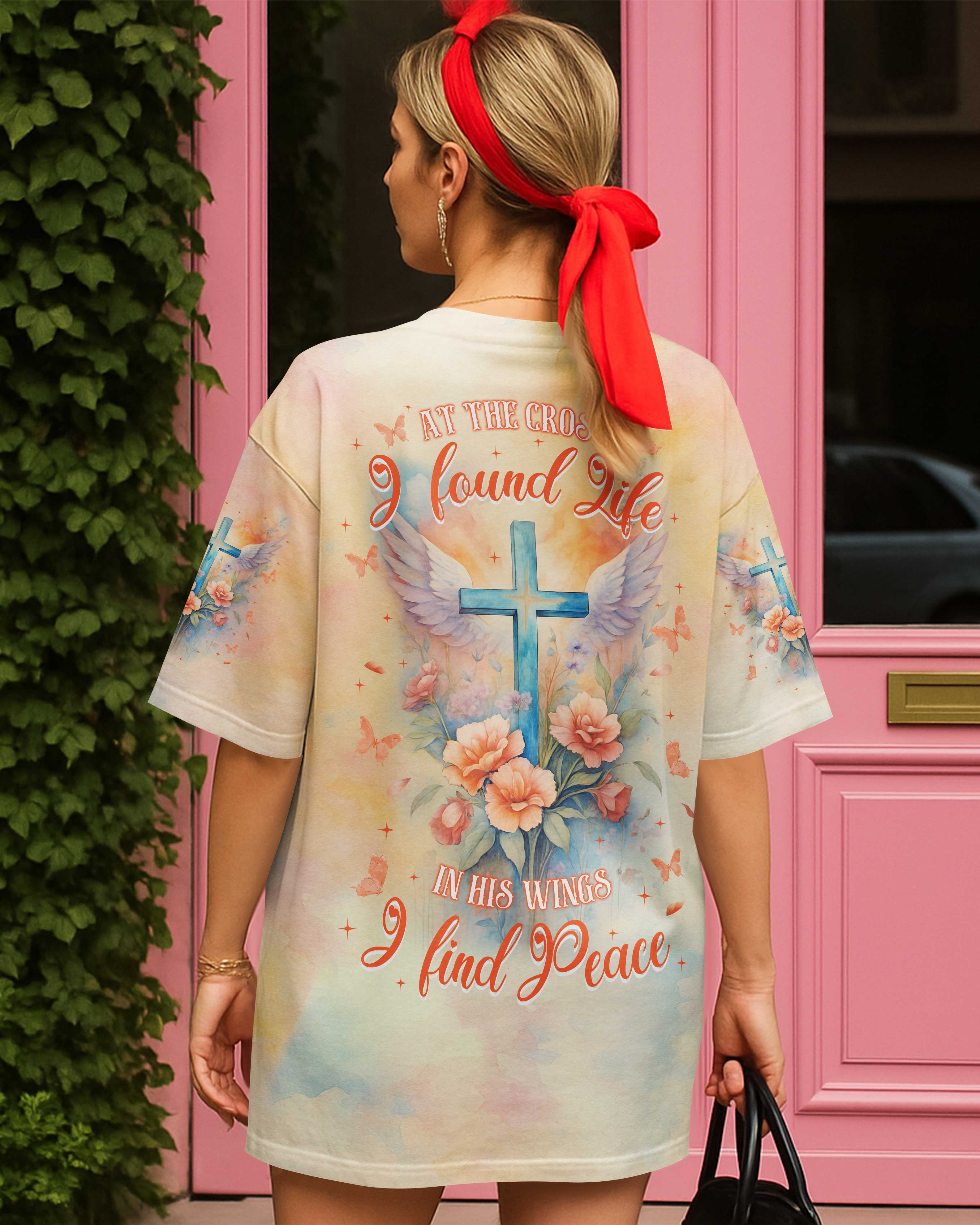 At the Cross I found Life In His wings I find Peace T-Shirt