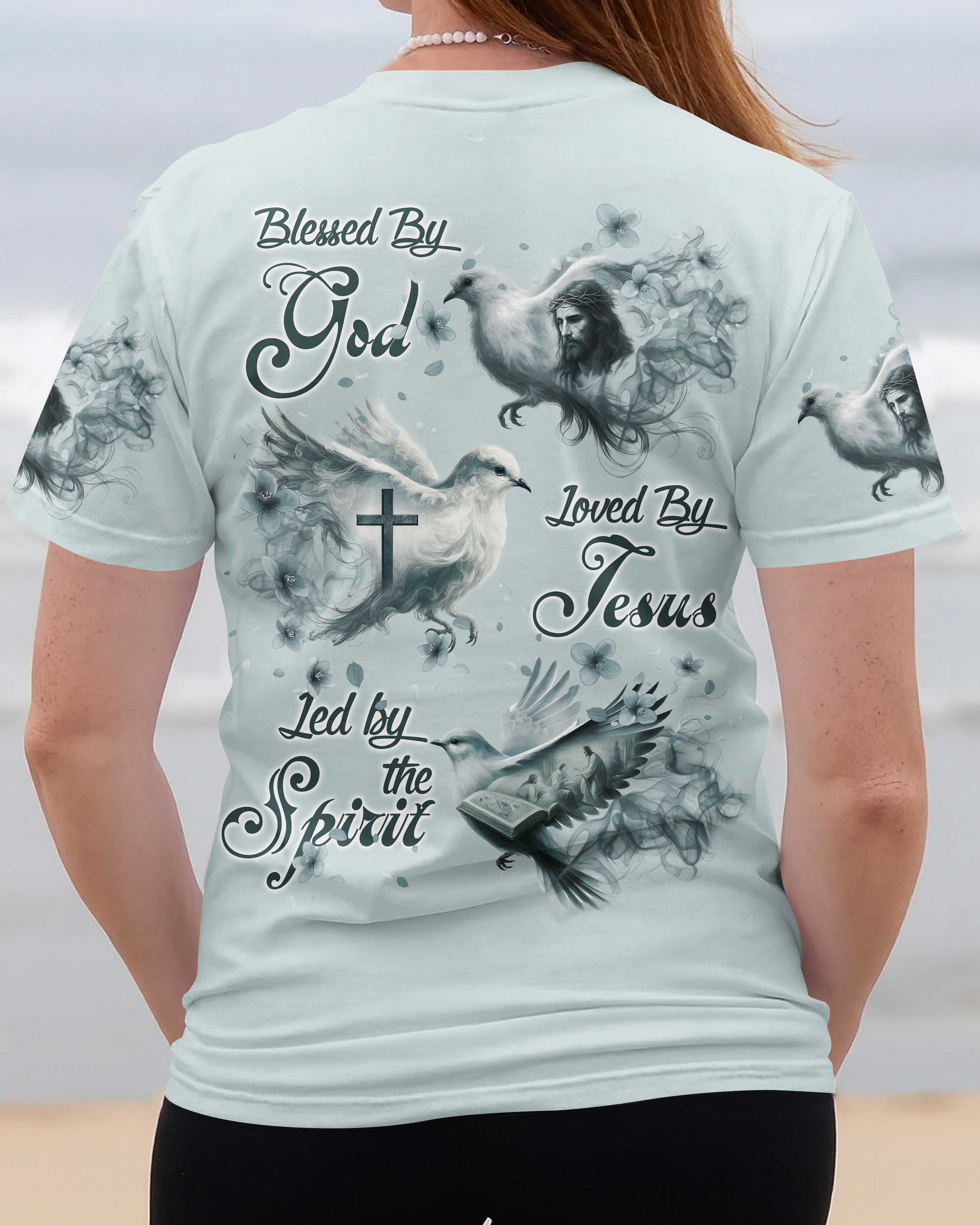 Blessed By God Loved By Jesus Led By The Spirit T-Shirt