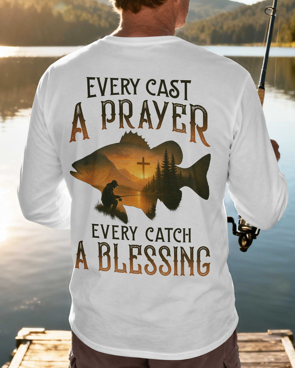 Every Cast A Prayer Every Catch A Blessing Long Sleeves T-Shirt