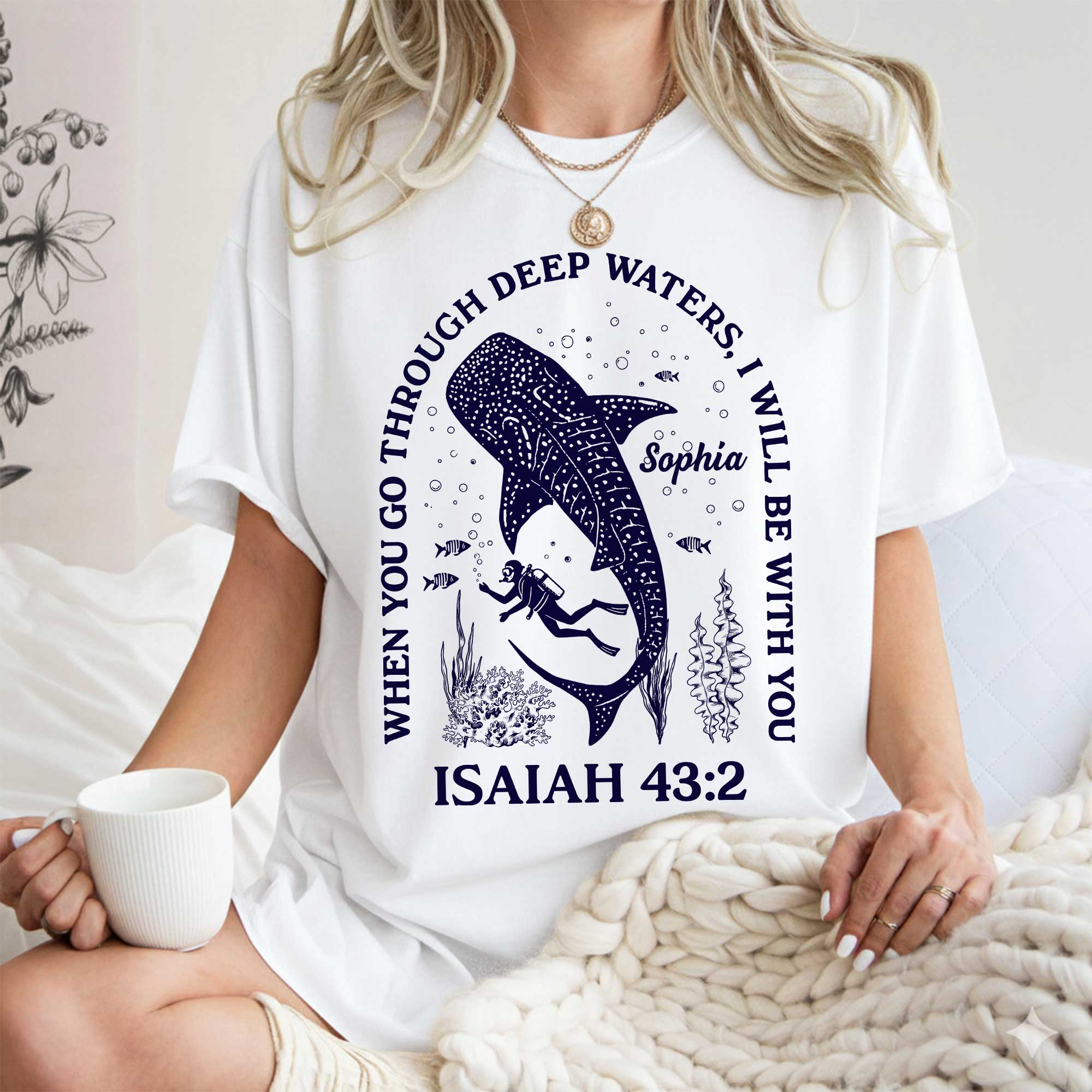 When You Go Through Deep Waters I Will Be With You T-Shirt