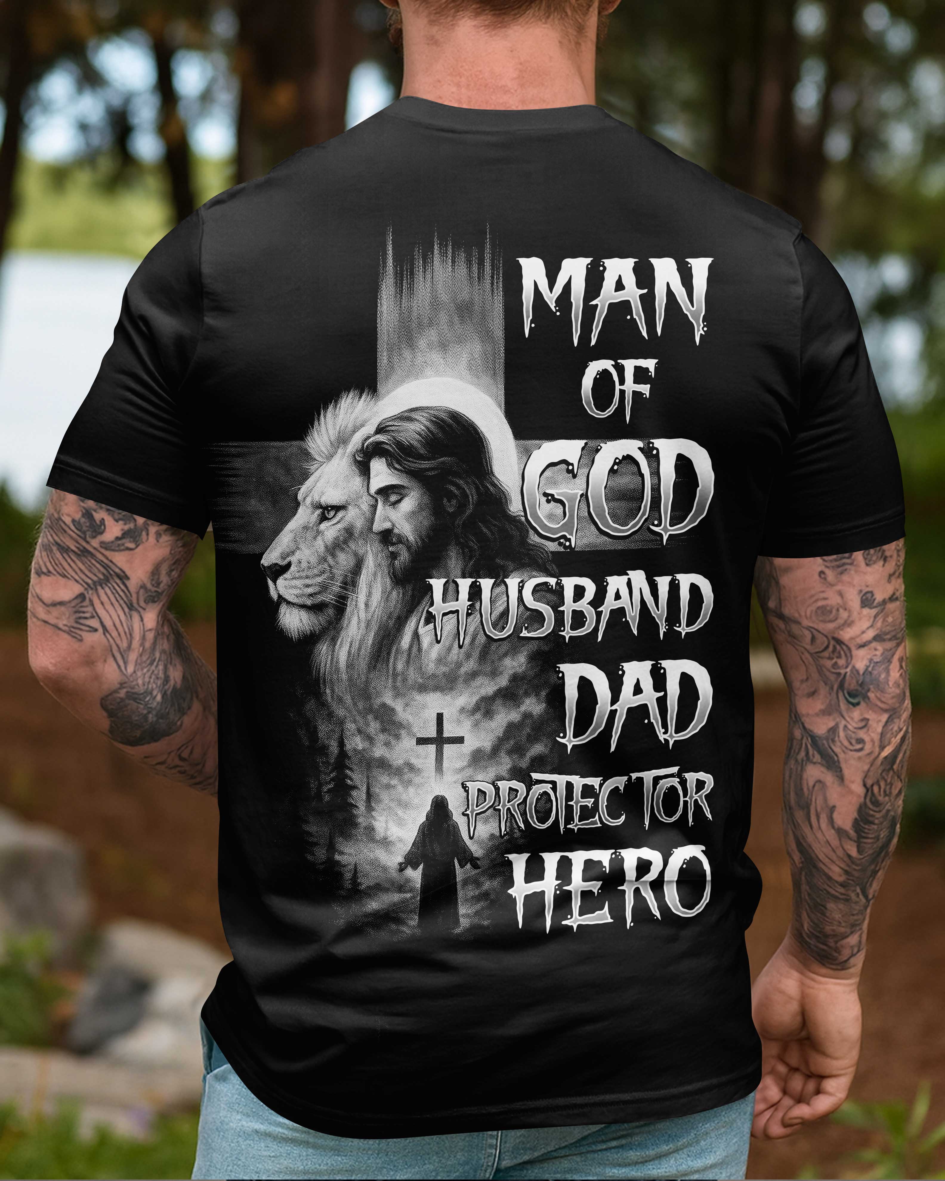 Man Of God Husband Dad Protector Hero T-Shirt