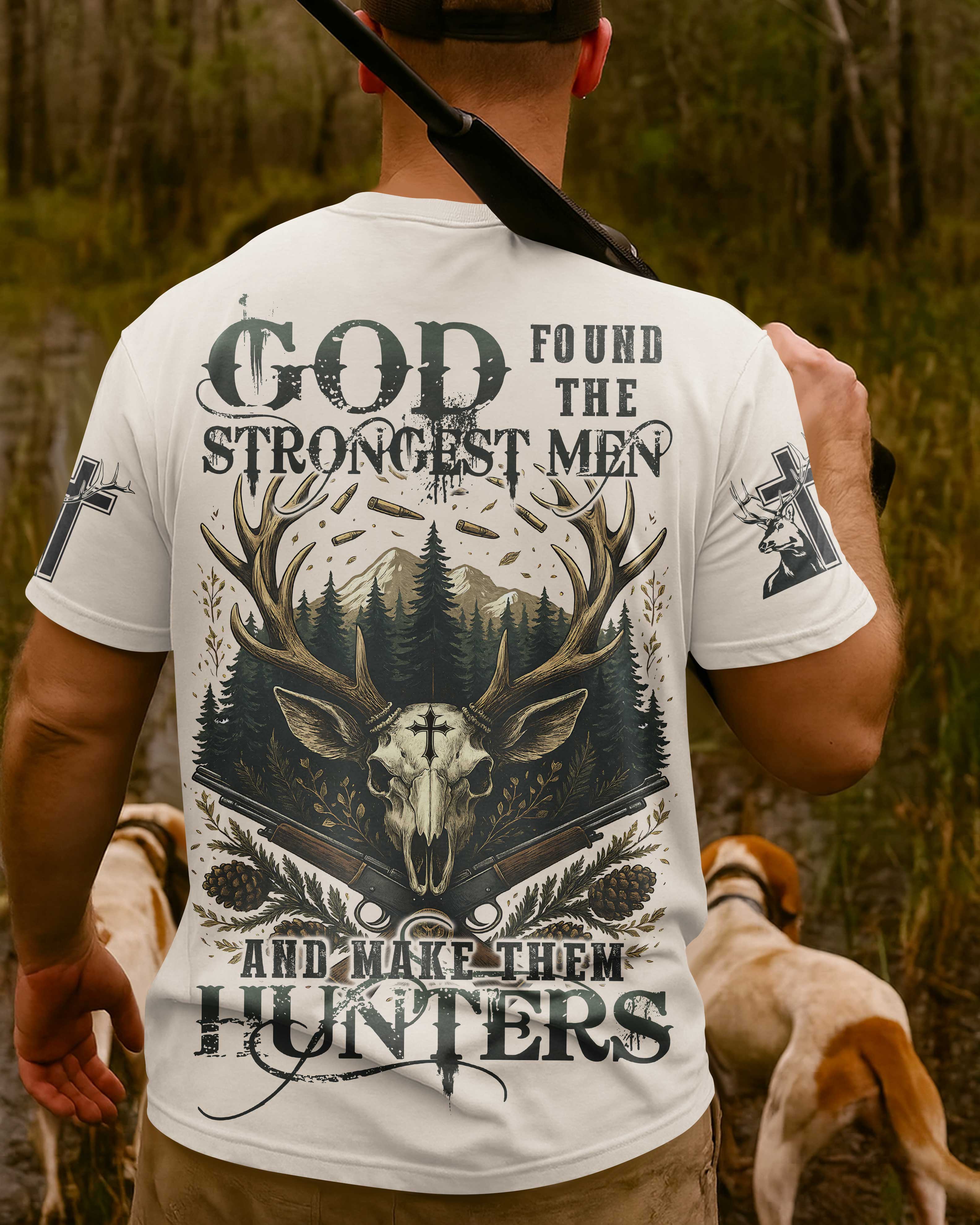 God Found The Strongest Men And Make Them Hunters T-Shirts